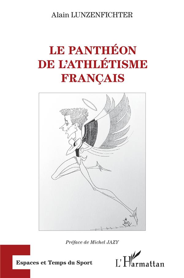 LE PANTHEON DE L'ATHLETISME FRANCAIS