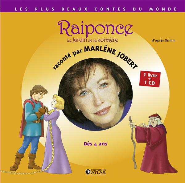 RAIPONCE -  LE JARDIN DE LA SORCIERE - D'APRES GRIMM - LIVRE CD