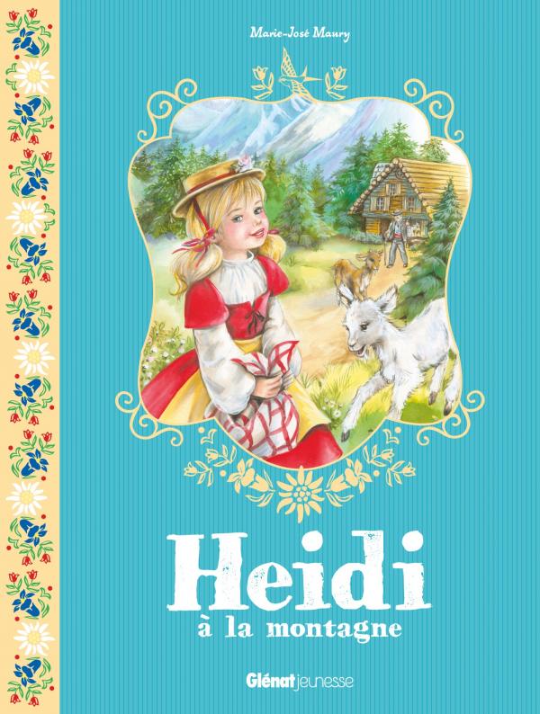 Heidi - tome 01 - heidi a la montagne