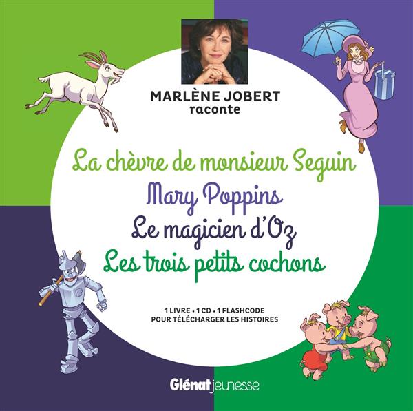 Marlene jobert raconte la chevre de m. seguin, mary poppins, magicien d'oz, les trois petits cochons