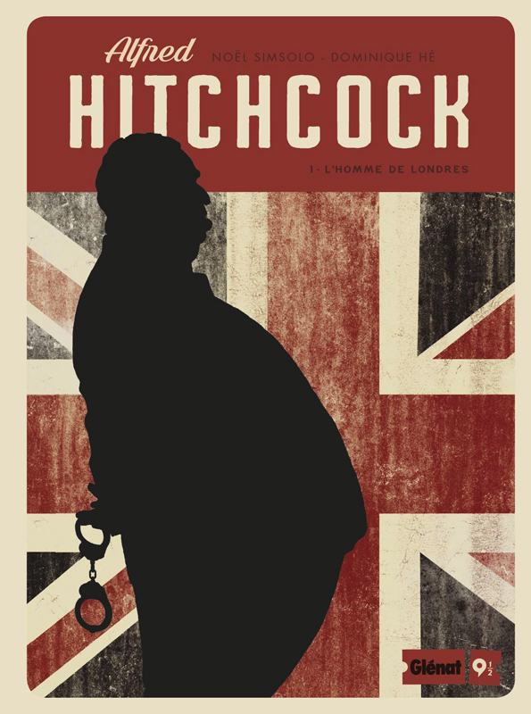 ALFRED HITCHCOCK - TOME 01 - L'HOMME DE LONDRES