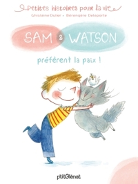 SAM & WATSON PREFERENT LA PAIX !