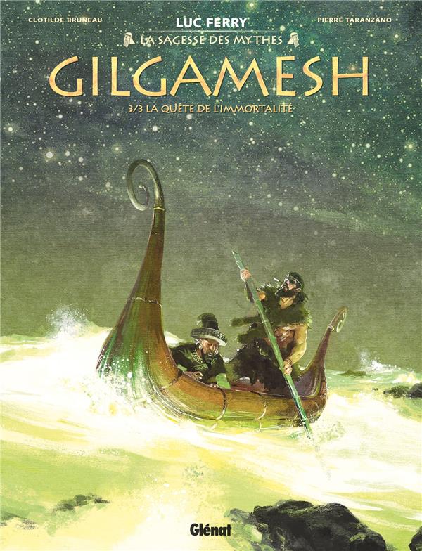 Gilgamesh - tome 03 - la quete de l'immortalite