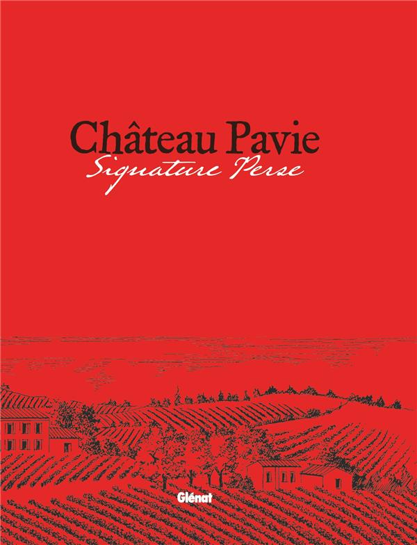 CHATEAU PAVIE - SIGNATURE PERSE