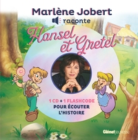 MARLENE JOBERT RACONTE HANSEL ET GRETEL - LIVRE CD