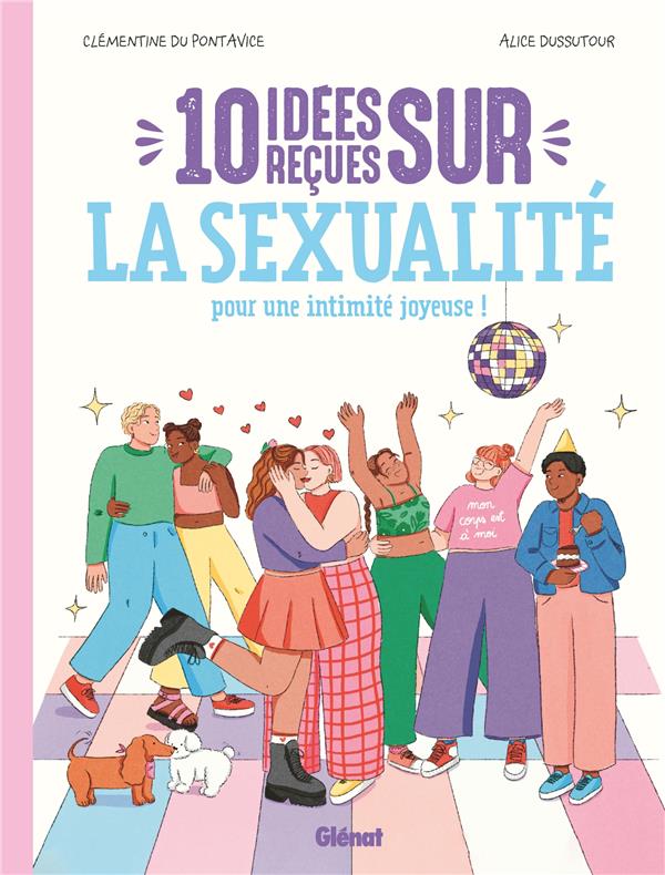 10 IDEES RECUES SUR LA SEXUALITE - POUR UNE INTIMITE JOYEUSE !