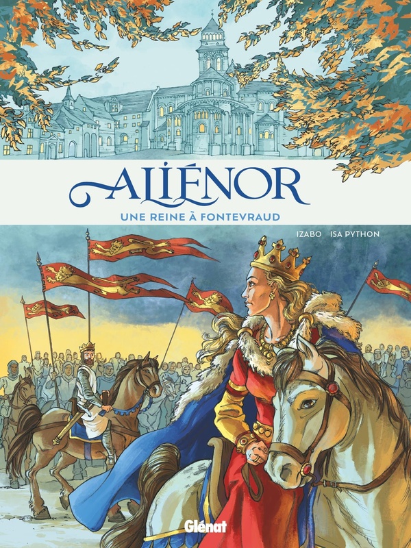 Alienor d'aquitaine - une reine a fontevraud