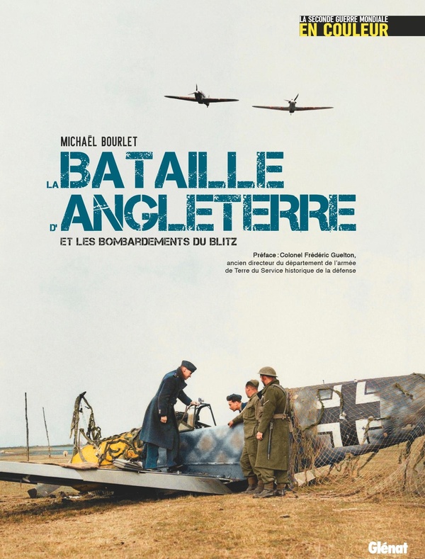 La seconde guerre mondiale en couleur - la bataille d'angleterre