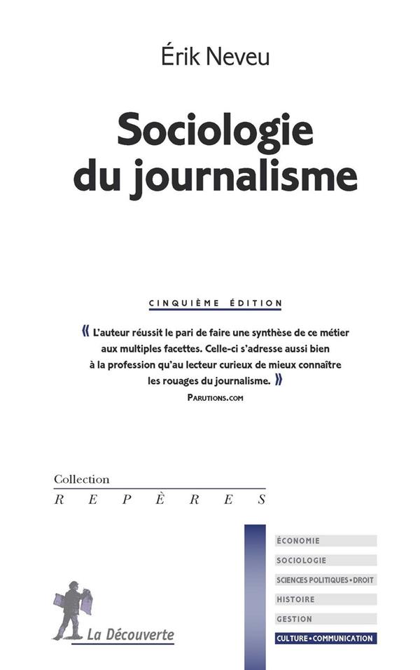 Sociologie du journalisme -5eme edition-