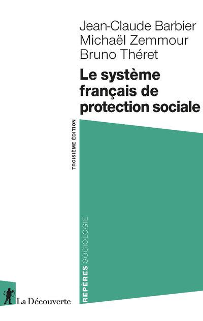 Le systeme francais de protection sociale