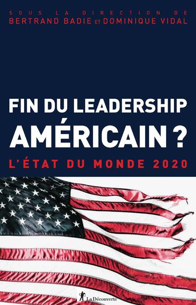 FIN DU LEADERSHIP AMERICAIN ? EDM 2020