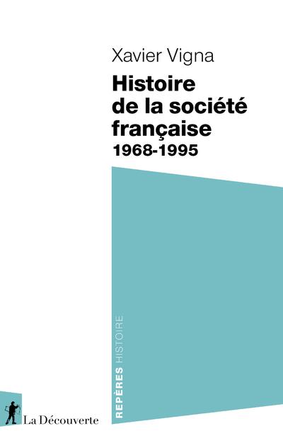 Histoire de la societe francaise - 1968-1995