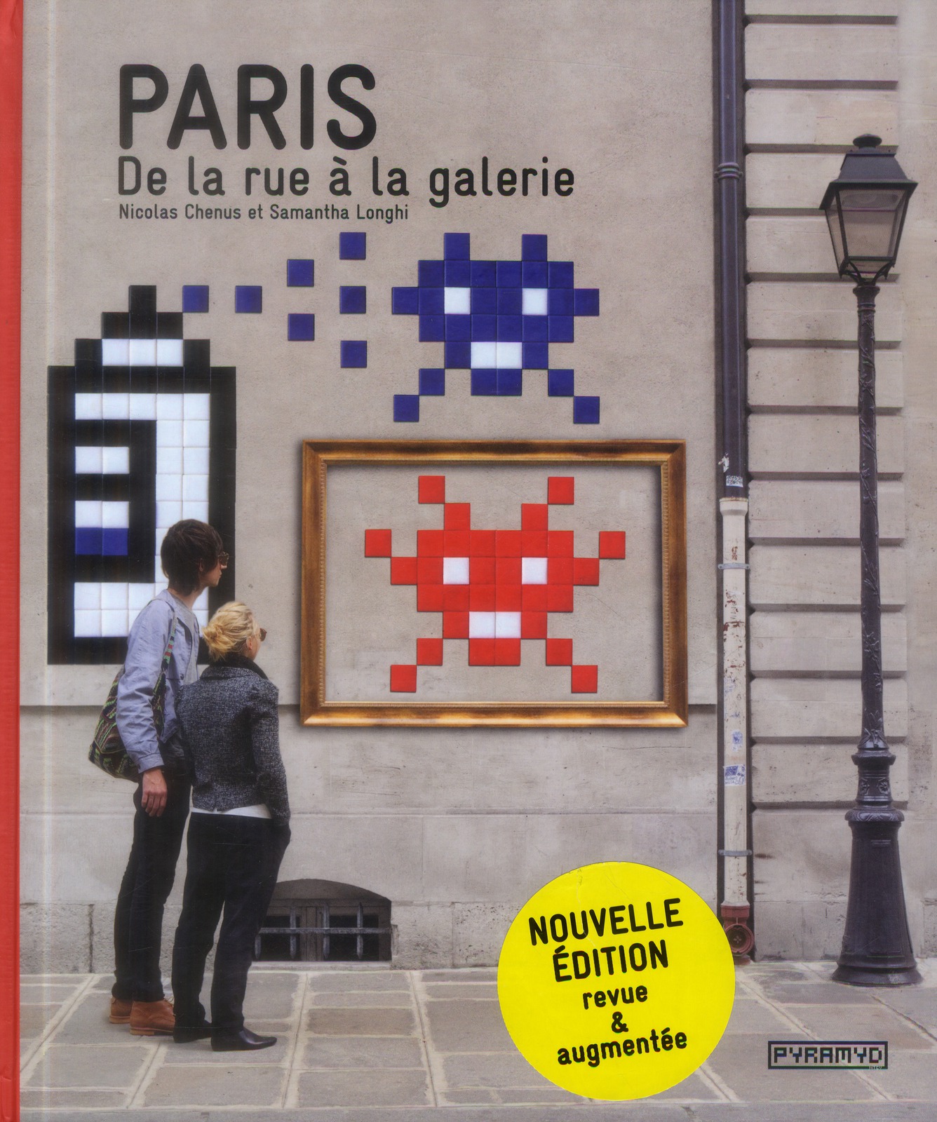 PARIS DE LA RUE A LA GALERIE, NOUVELLE EDITION