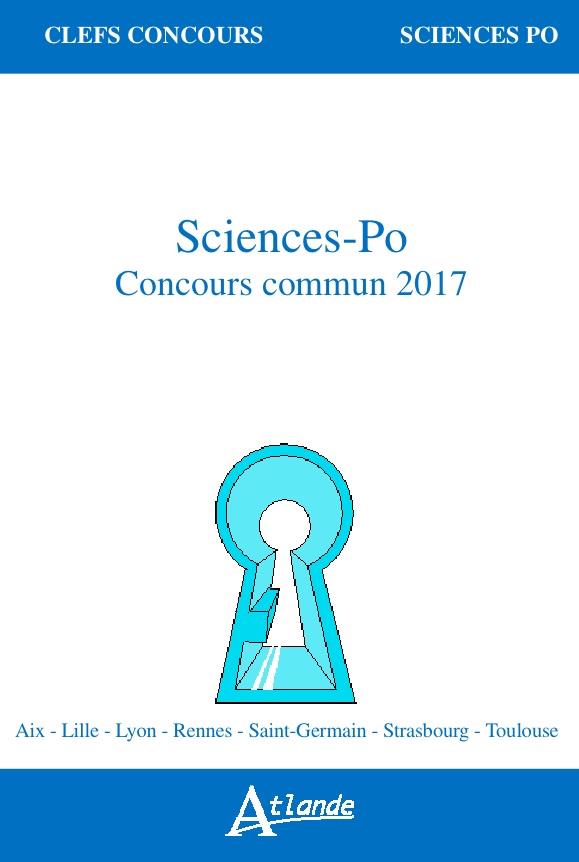 SCIENCES-PO, CONCOURS COMMUN 2017 - LA SECURITE, LA MEMOIRE