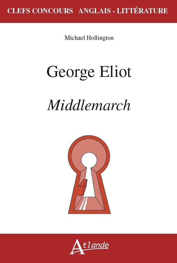 GEORGE ELIOT. MIDDLEMARCH