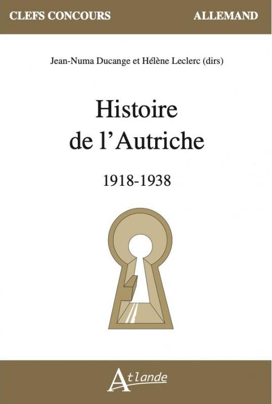 HISTOIRE DE L'AUTRICHE - 1918 - 1938