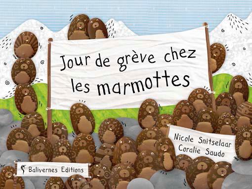 Jour de greve chez les marmottes - ne