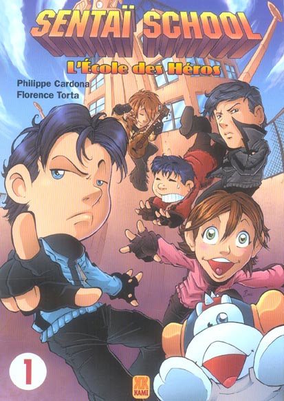 Sentaï School - Tome 1