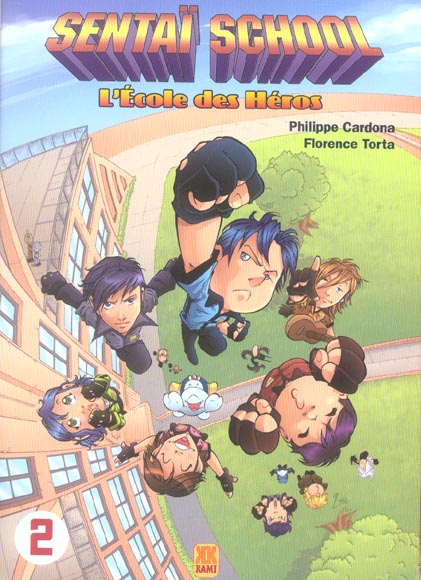 Sentaï School - Tome 2