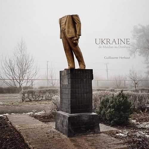 UKRAINE : DE MAIDAN AU DONBASS