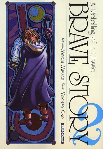 Brave Story - Tome 2