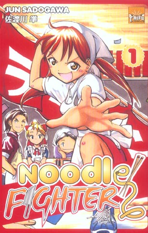 Noodle Fighter - Tome 1