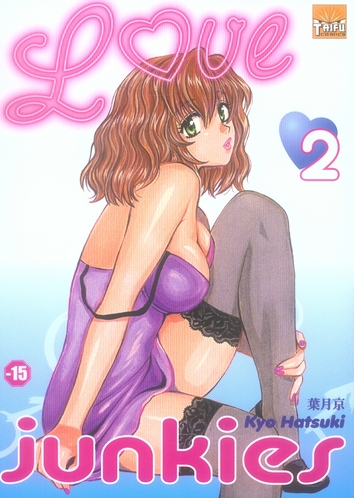 Love Junkies - Tome 2