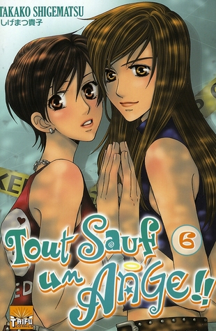 Tout sauf un ange - Tome 6