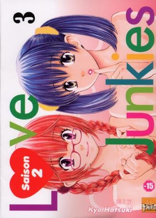 Love Junkies - Saison 2 - Tome 3