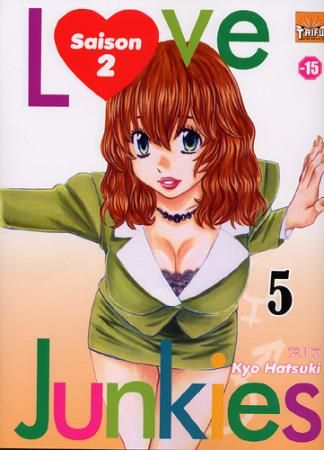 Love Junkies - Saison 2 - Tome 5