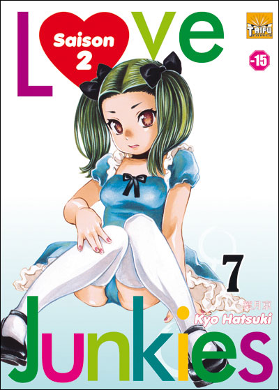 Love Junkies - Saison 2 - Tome 7