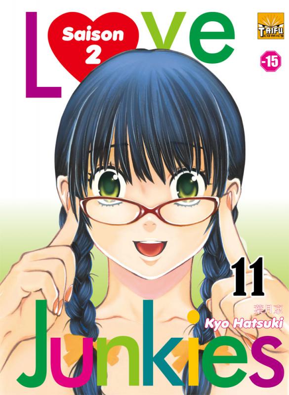 Love Junkies - Saison 2 - Tome 11
