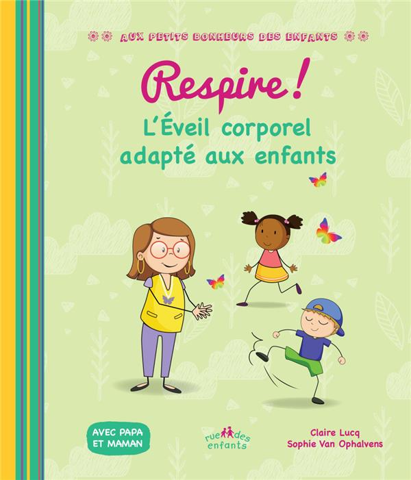 RESPIRE ! L'EVEIL CORPOREL ADAPTE AUX ENFANTS