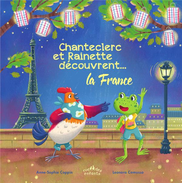 CHANTECLERC ET RAINETTE DECOUVRENT  LA FRANCE