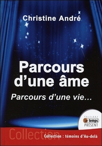 PARCOURS D'UNE AME - PARCOURS D'UNE VIE...