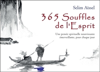 365 SOUFFLES DE L'ESPRIT - UNE PENSEE SPIRITUELLE NOURRISSANTE EMERVEILLANTE, POUR CHAQUE JOUR
