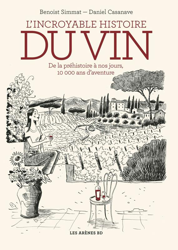 L'incroyable histoire du vin