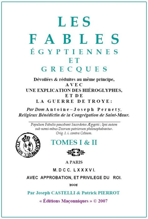 LES FABLES EGYPTIENNES ET GRECQUES - TOME I & II - DE DOM ANTOINE-JOSEPH PERNETY