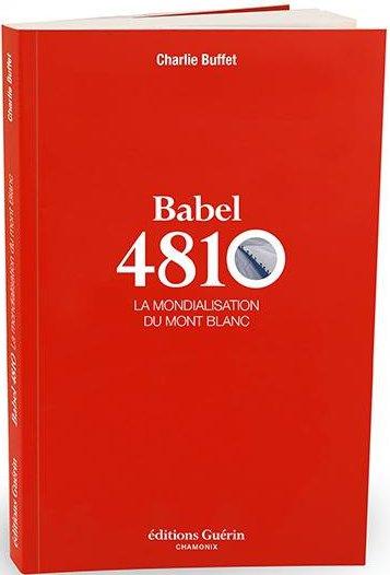 BABEL 4810 - LA MONDIALISATION DU MONT BLANC