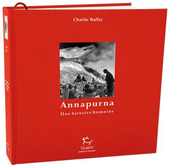 ANNAPURNA - UNE HISTOIRE HUMAINE