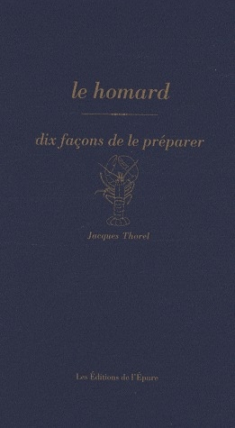 LE HOMARD, DIX FACONS DE LE PREPARER