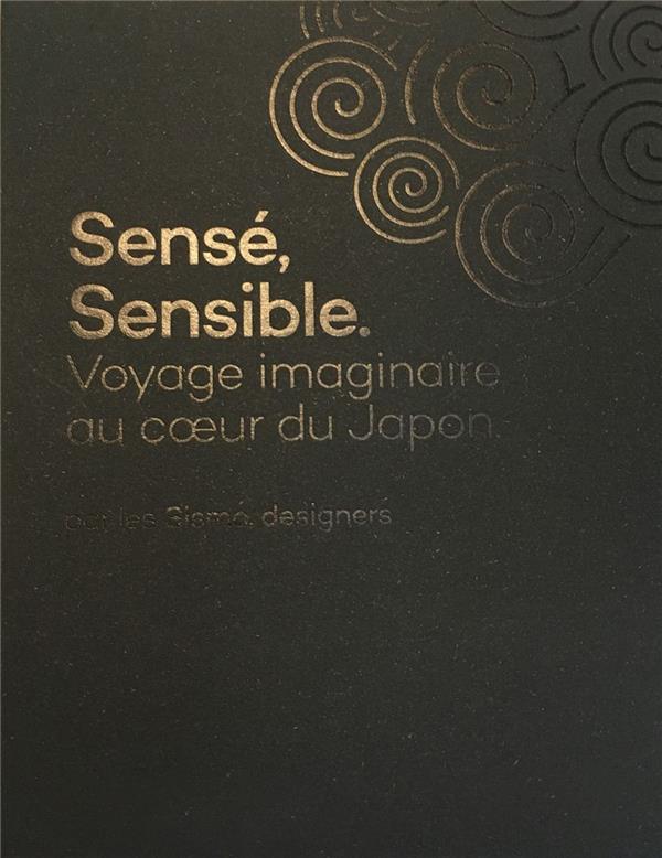 SENSE, SENSIBLE JAPON - UN ART DU DESIGN