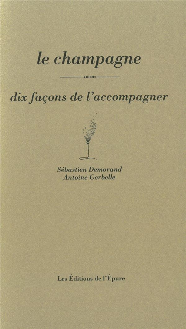 Le champagne, dix facons de le preparer