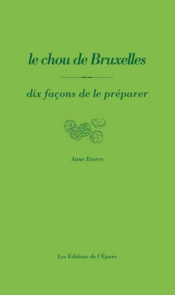 Le chou de bruxelles, dix facons de le preparer - illustrations, noir et blanc