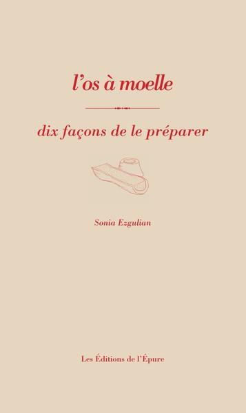 L os a moelle, dix facons de le preparer - illustrations, noir et blanc