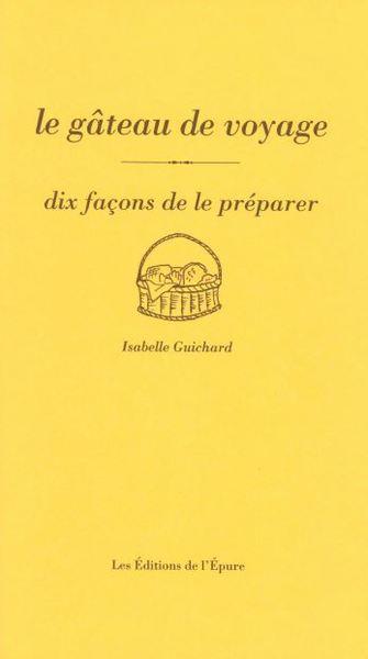 Le gateau de voyage, dix facons de le preparer - illustrations, noir et blanc