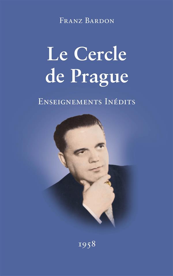 LE CERCLE DE PRAGUE-ENSEIGNEMENTS INEDITS-1958