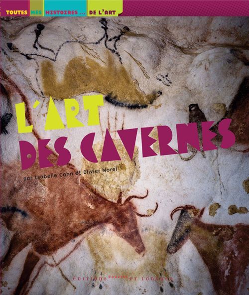 L ART DES CAVERNES