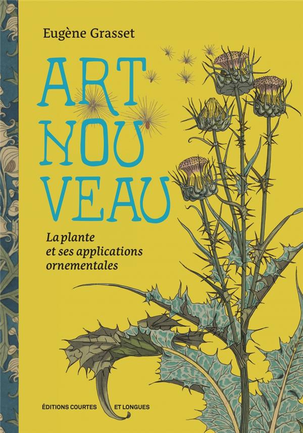 Art Nouveau - la plante et ses applications ornementales