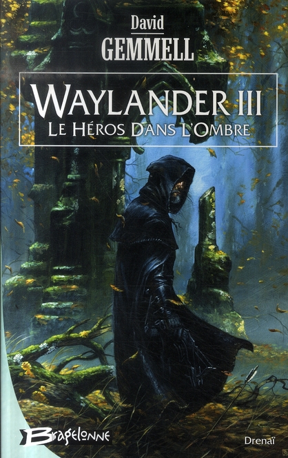 WAYLANDER III - LE HEROS DANS L'OMBRE